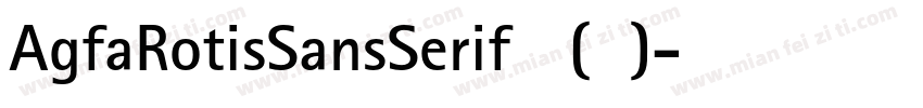 AgfaRotisSansSerif 粗体(西方)字体转换